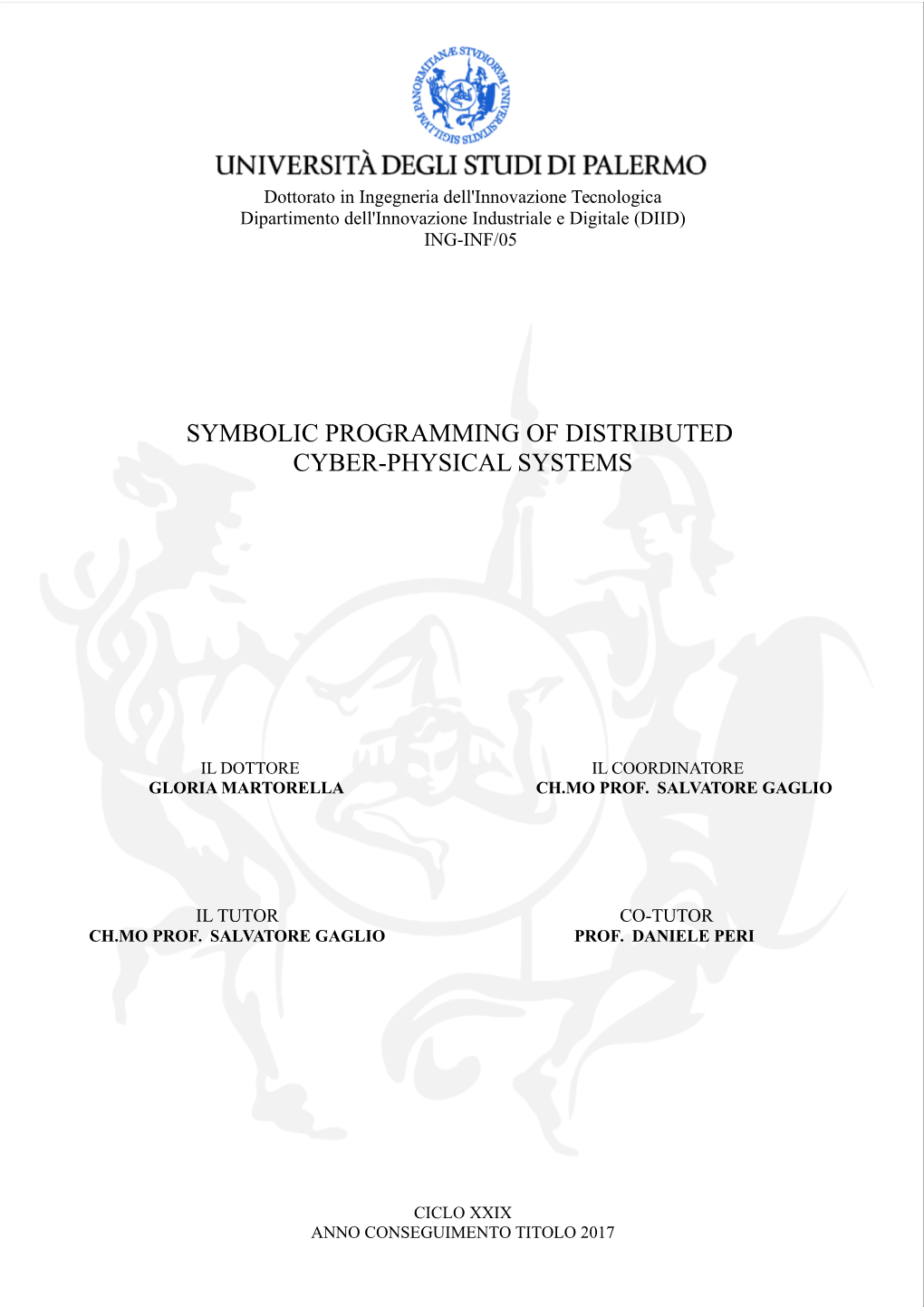 Symbolic Programming of Distributed Cyber-Physical Systems