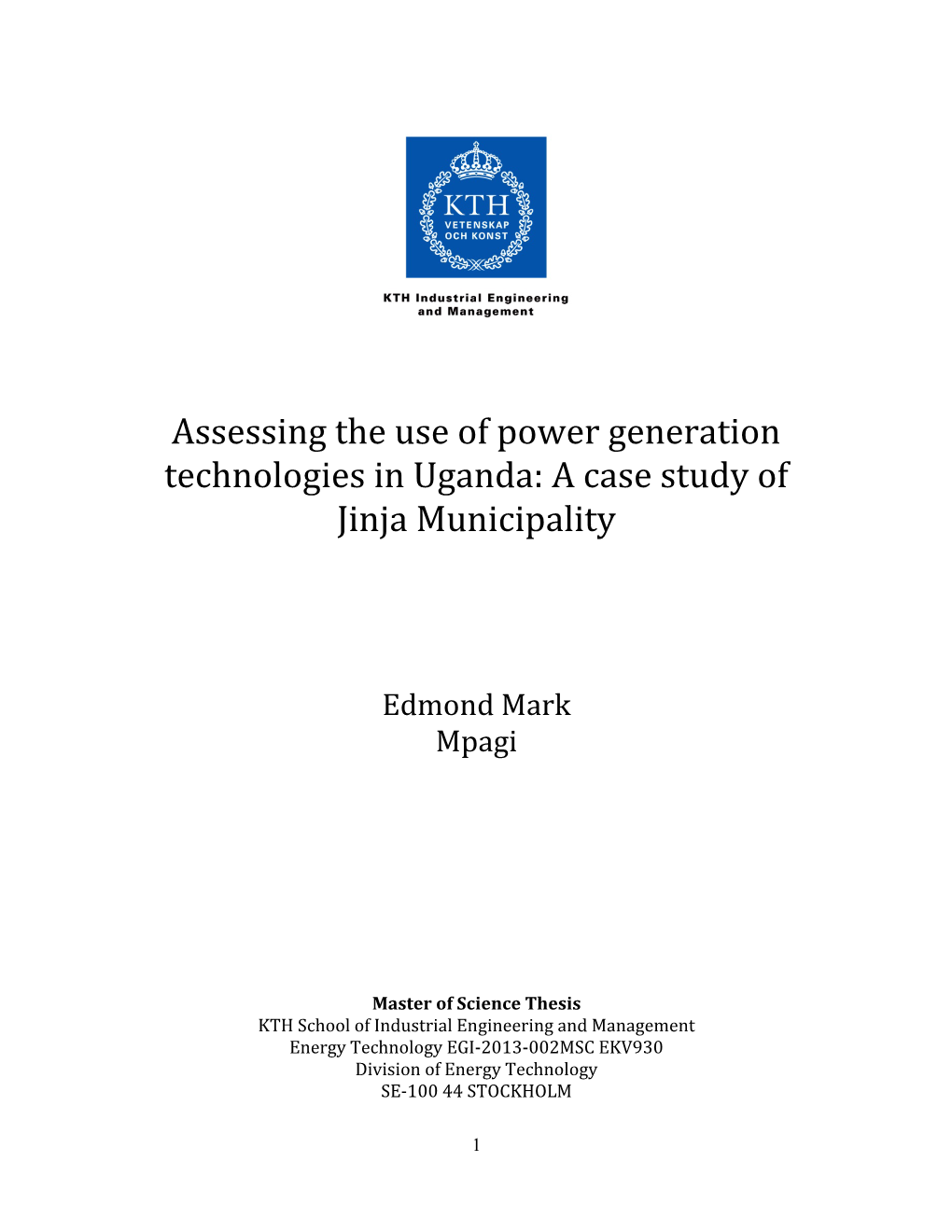 Assessing the Use of Power Generation Technologies in Uganda: a Case Study of Jinja Municipality