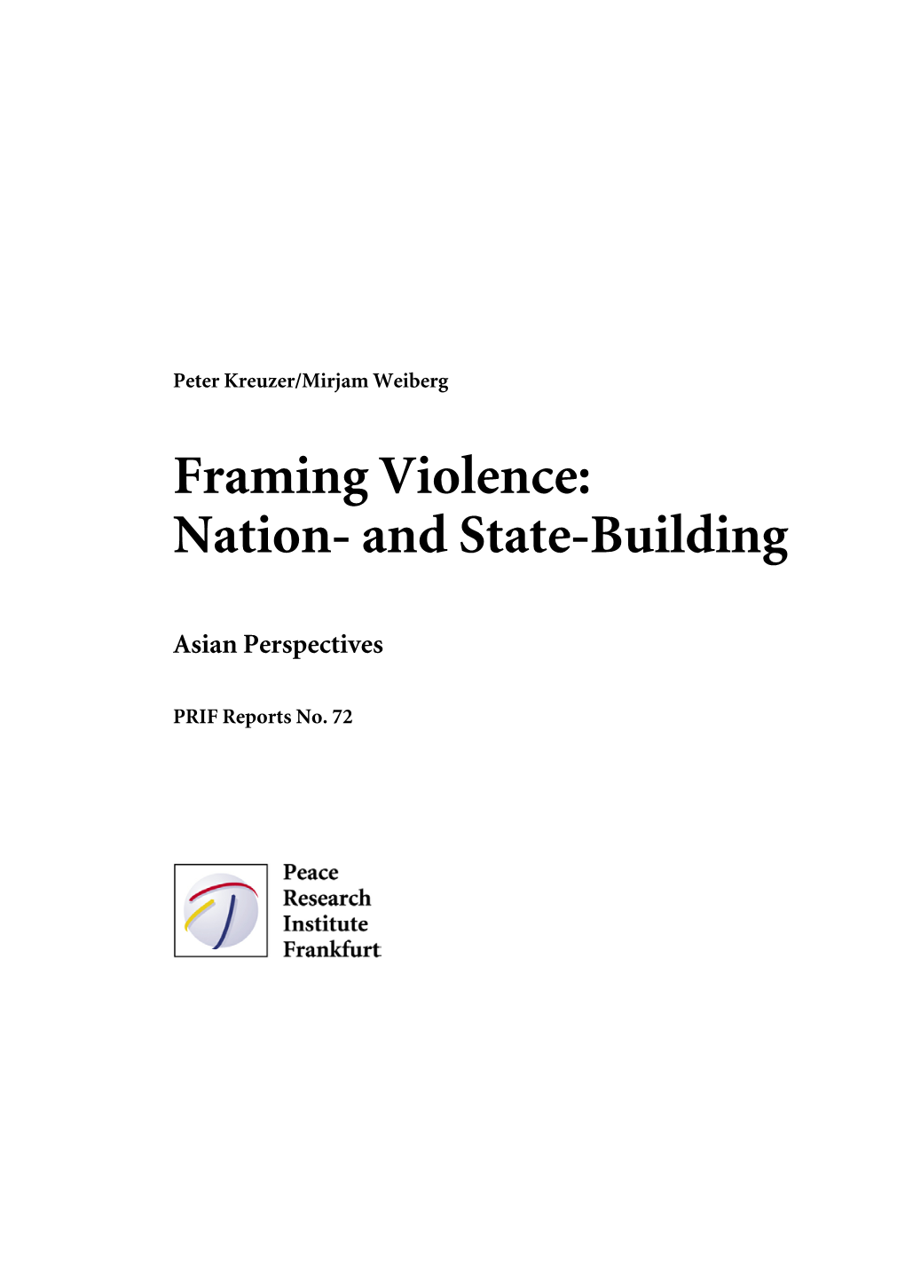 Framing Violence: Nation- and State-Building