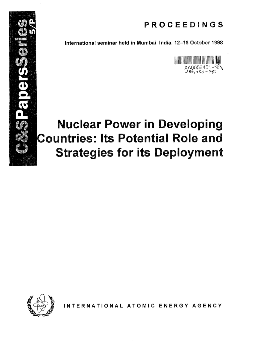 Nuclear Power in Developing Icountries: Its Potential Role and Strategies for Its Deployment