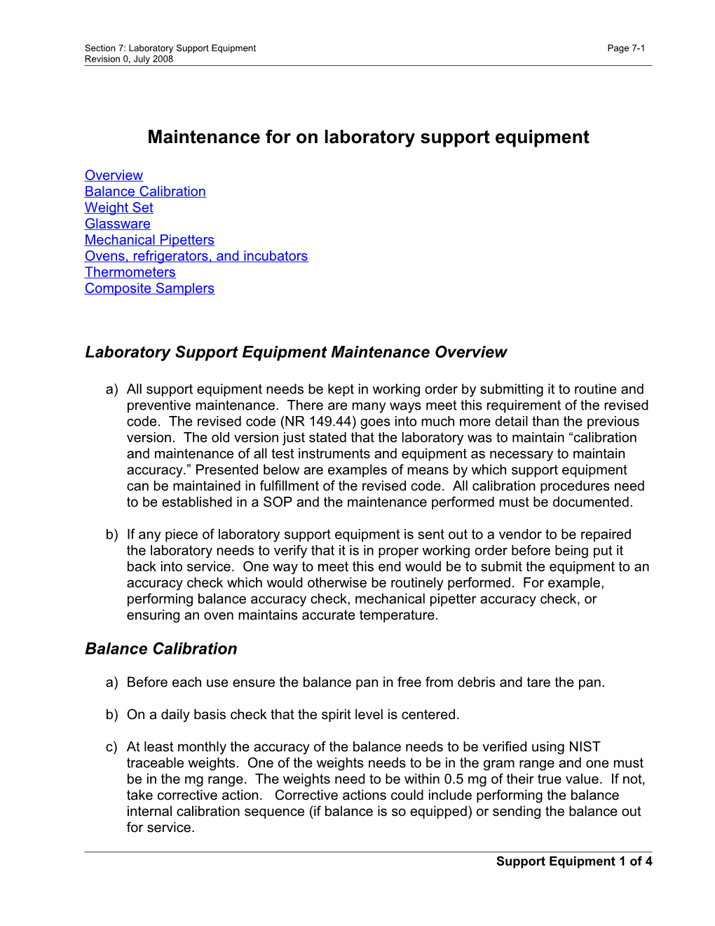 Support Equipment Means Devices That May Not Be Analytical Instruments, but That Are Necessary