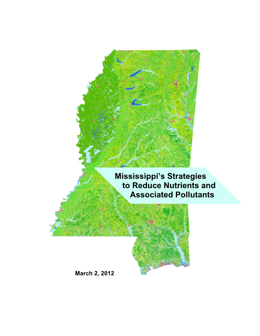 Mississippi's Strategies to Reduce Nutrients and Associated Pollutants