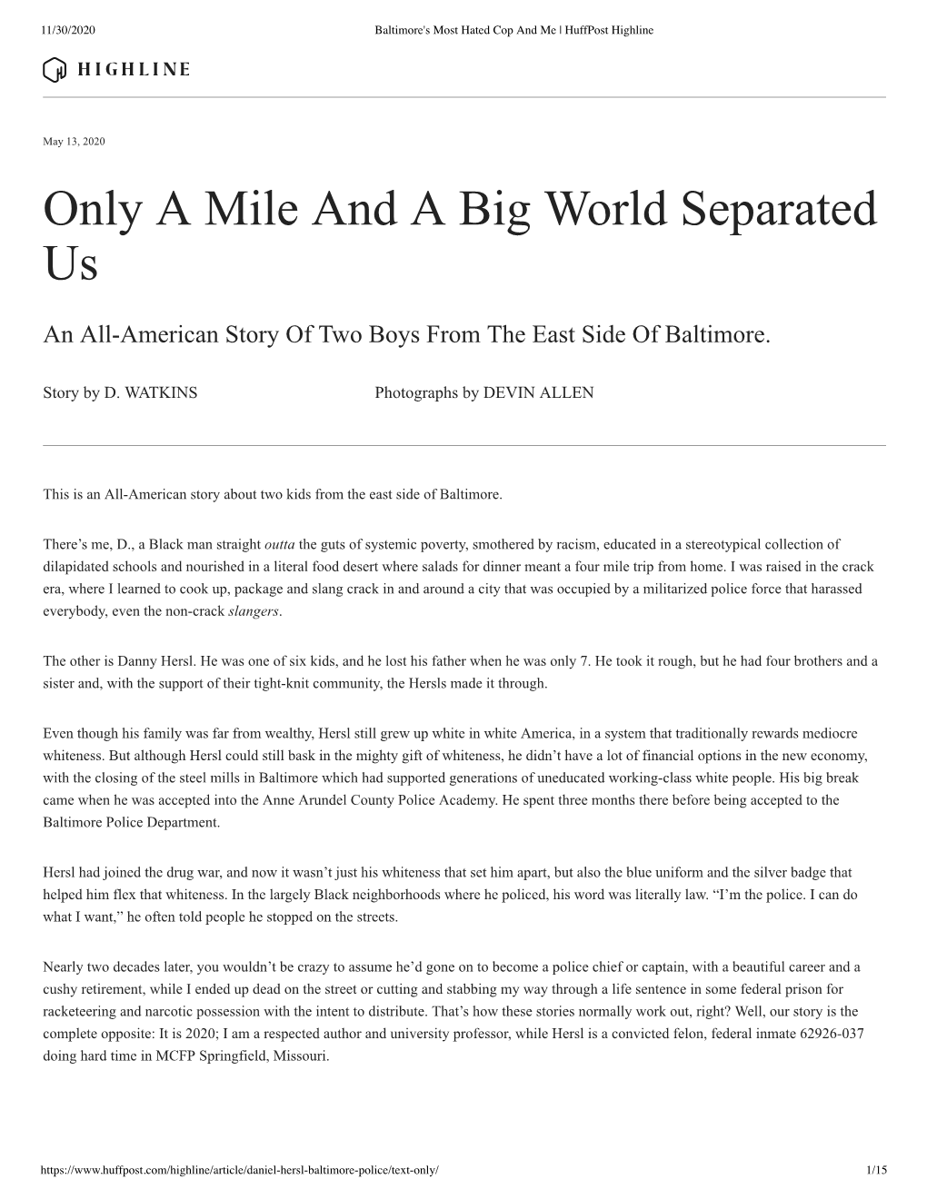 Only a Mile and a Big World Separated Us