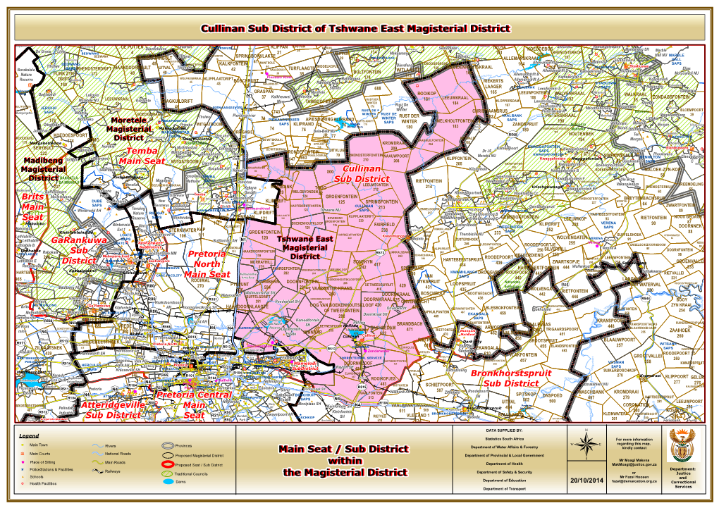 Cullinan Sub District of Tshwane East Magisterial District Main Seat / Sub District Within the Magisterial District