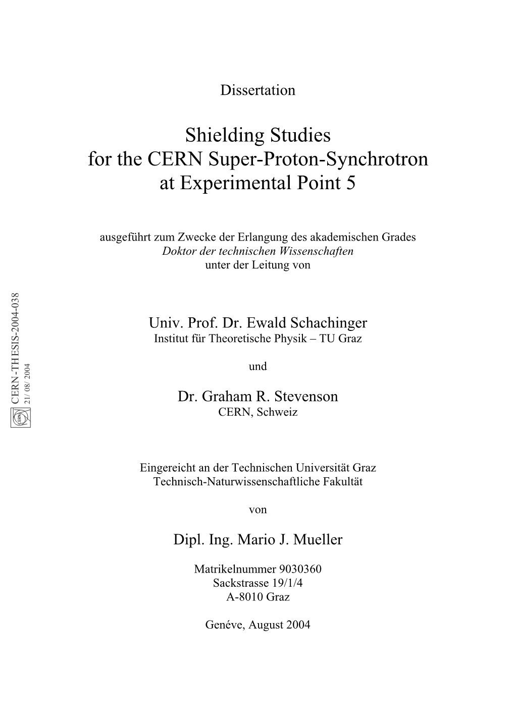 Shielding Studies for the CERN Super-Proton-Synchrotron at Experimental Point 5