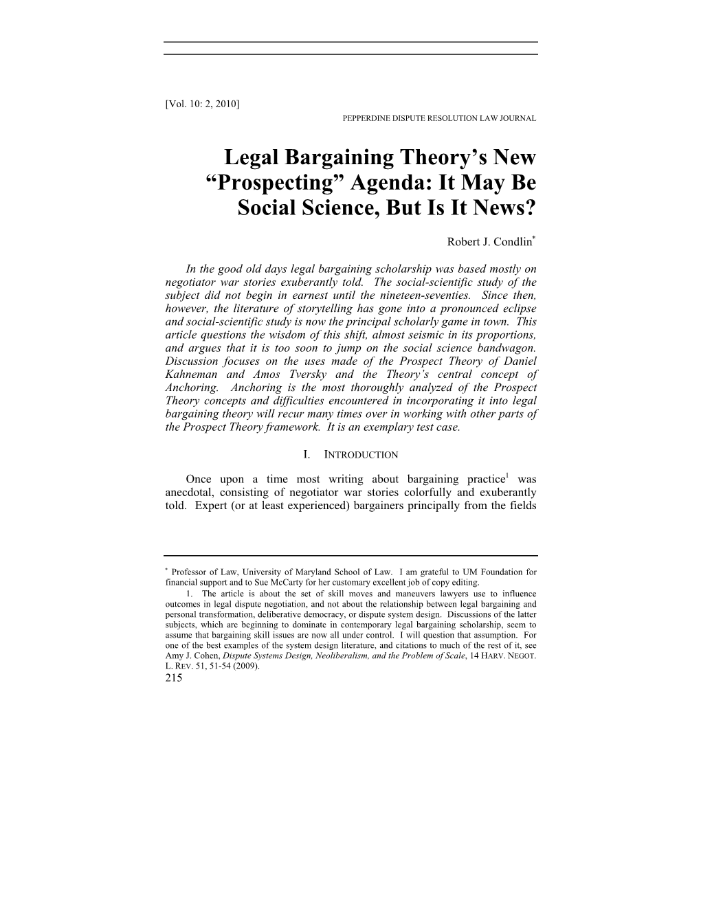 Legal Bargaining Theory's New “Prospecting” Agenda: It May Be Social Science, but Is It News?