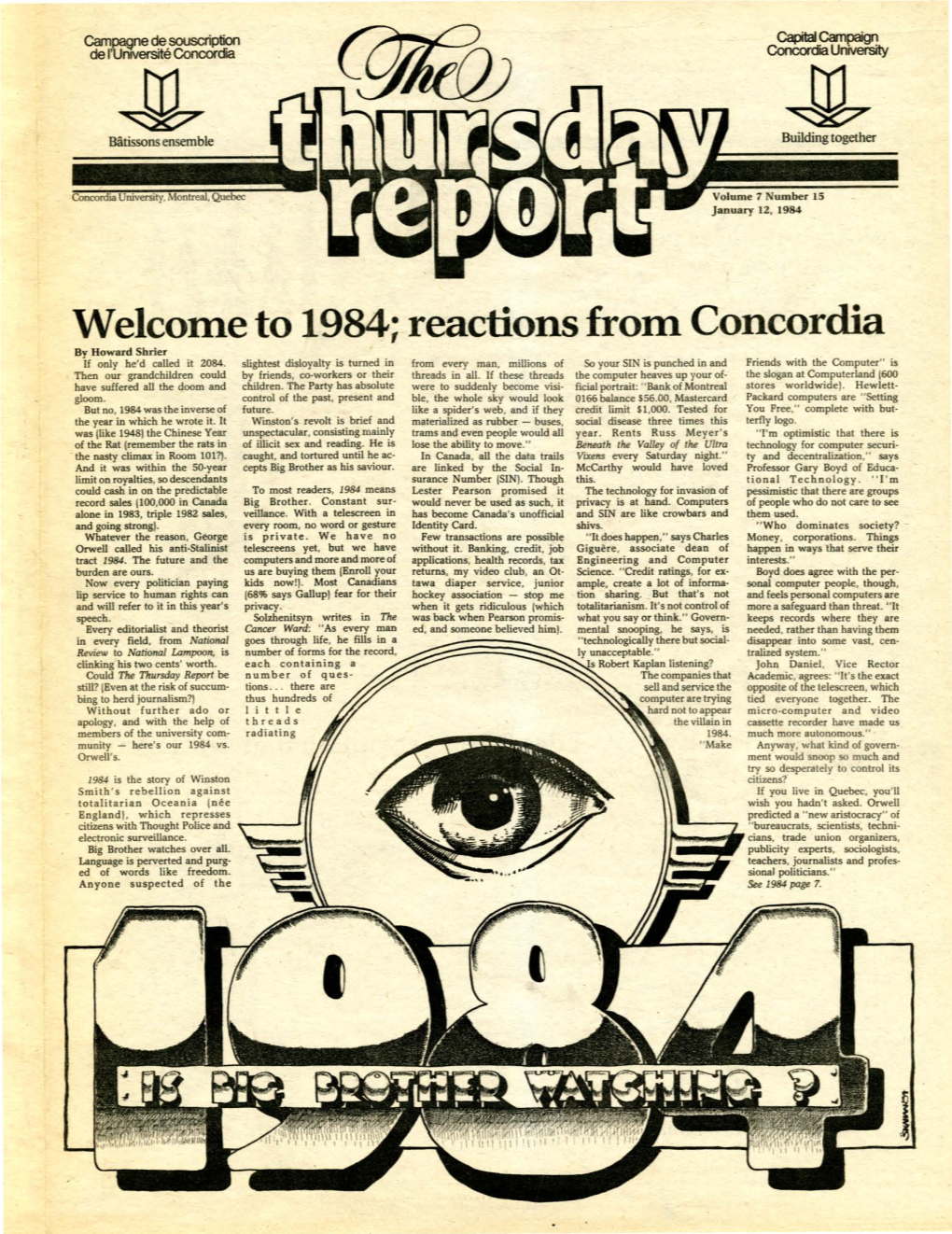Welcome to 1984; Reactions from Concordia by Howard Shrier If Only He'd Called It 2084