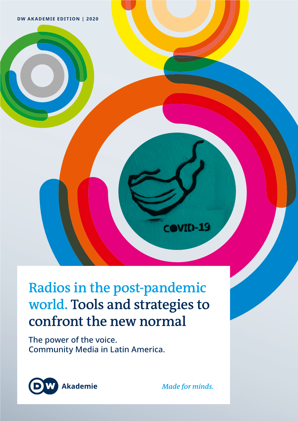 Radios in the Post-Pandemic World. Tools and Strategies to Confront the New Normal the Power of the Voice