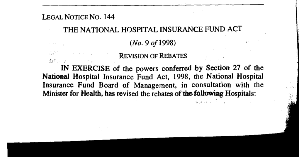 THE NATIONAL HOSPITAL INSURANCE FUND ACT Bondeni Maternity P.O