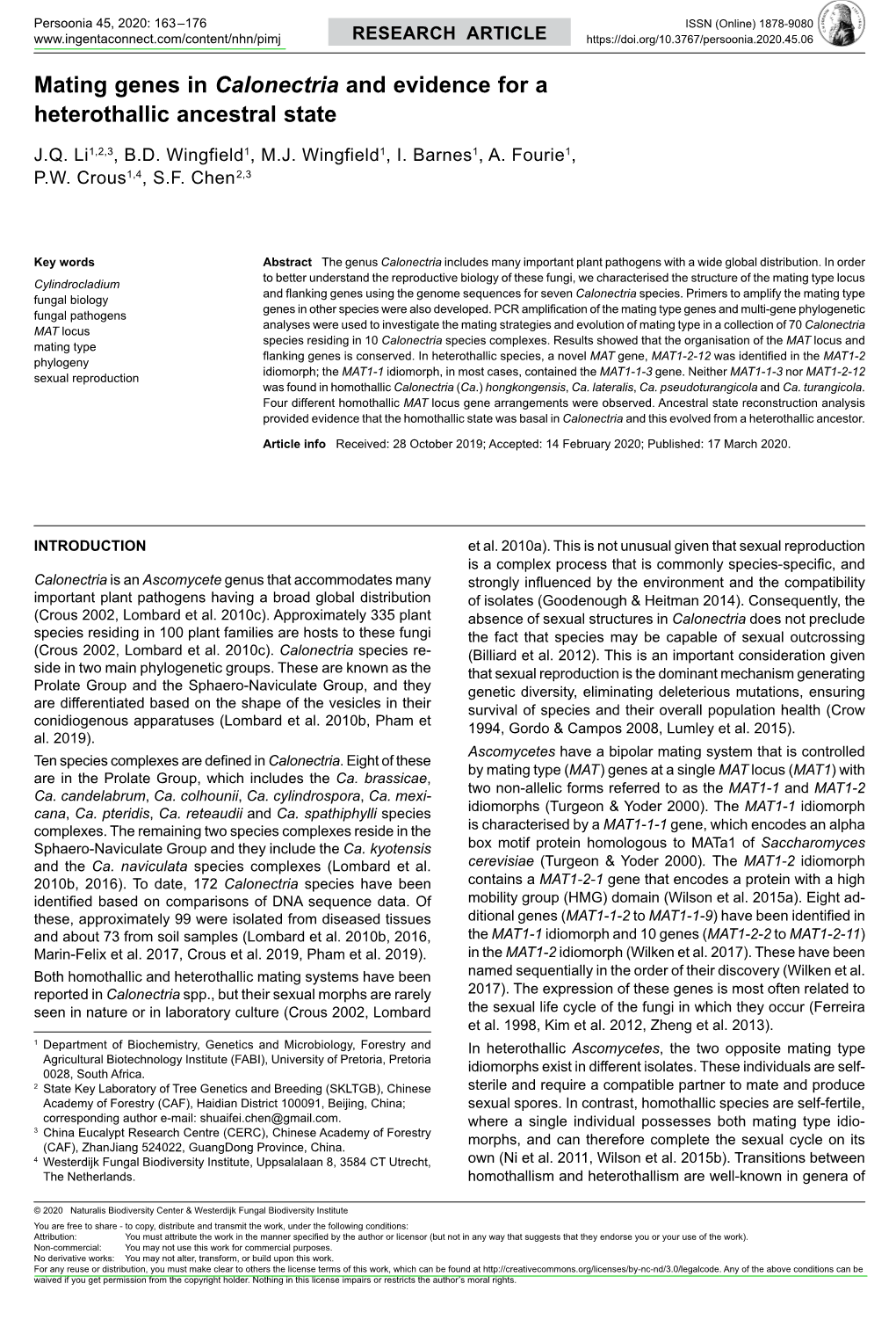 Mating Genes in &lt;I&gt;Calonectria&lt;/I&gt; and Evidence for a Heterothallic