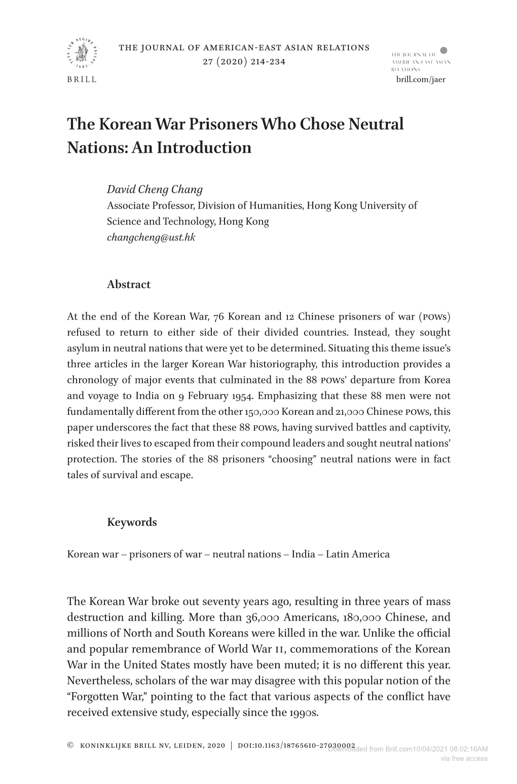 Downloaded from Brill.Com10/04/2021 08:02:16AM Via Free Access the Korean War Prisoners Who Chose Neutral Nations 215