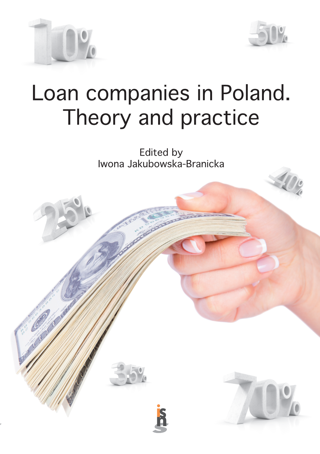 Loan Companies in Poland. Theory and Practice