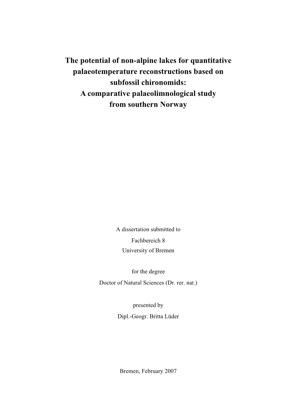 The Potential of Non-Alpine Lakes for Quantitative Palaeotemperature