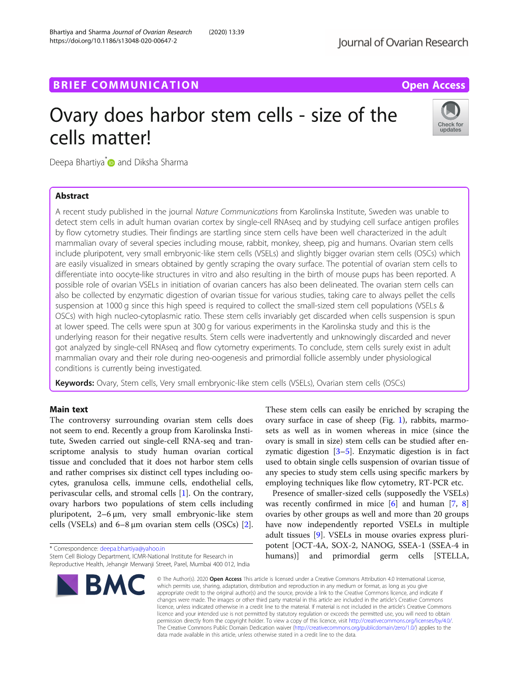 Ovary Does Harbor Stem Cells - Size of the Cells Matter! Deepa Bhartiya* and Diksha Sharma