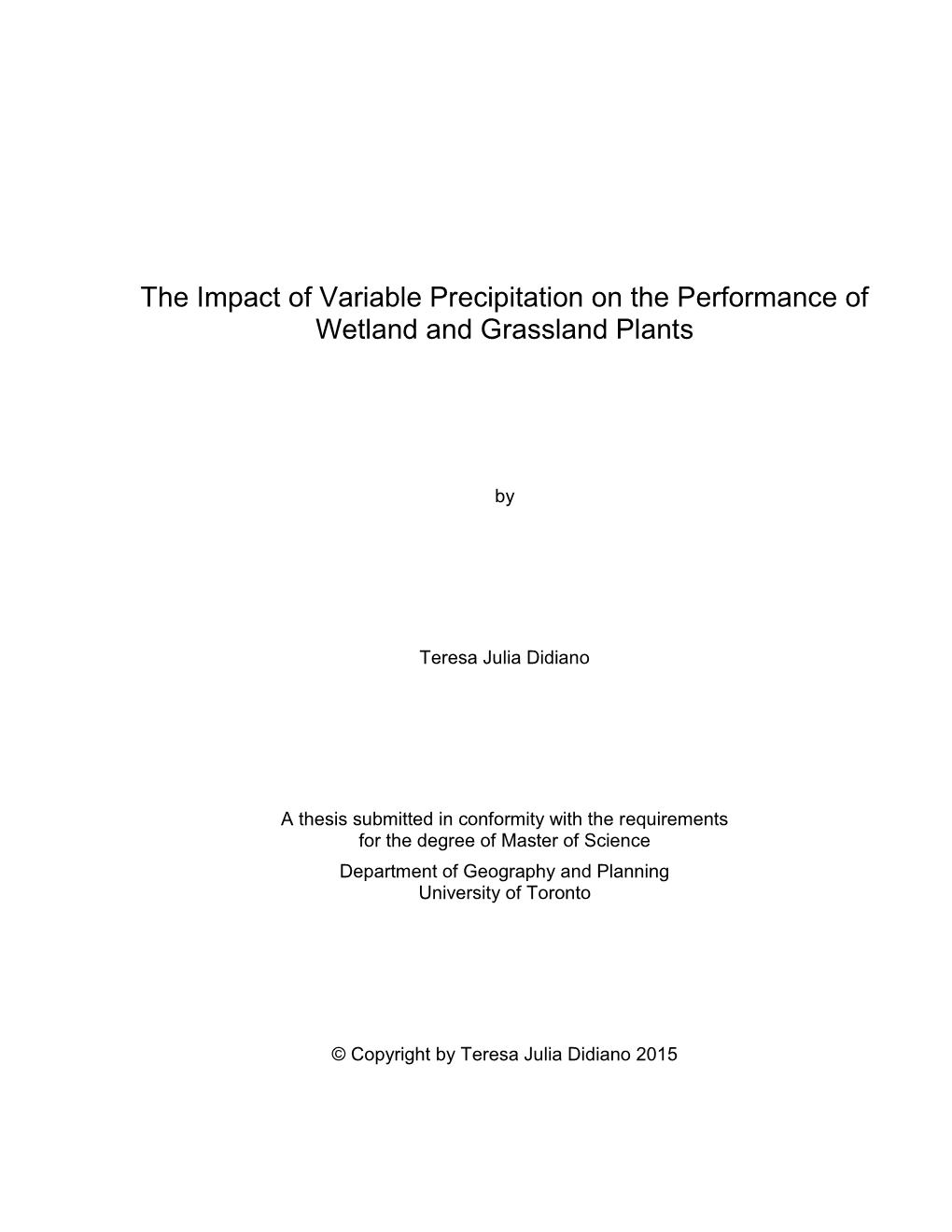 The Impact of Variable Precipitation on the Performance of Wetland and Grassland Plants