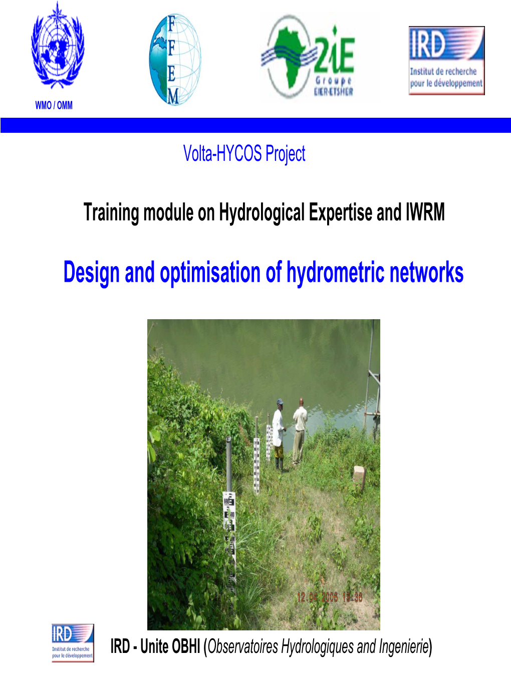 Design and Optimisation of Hydrometric Networks