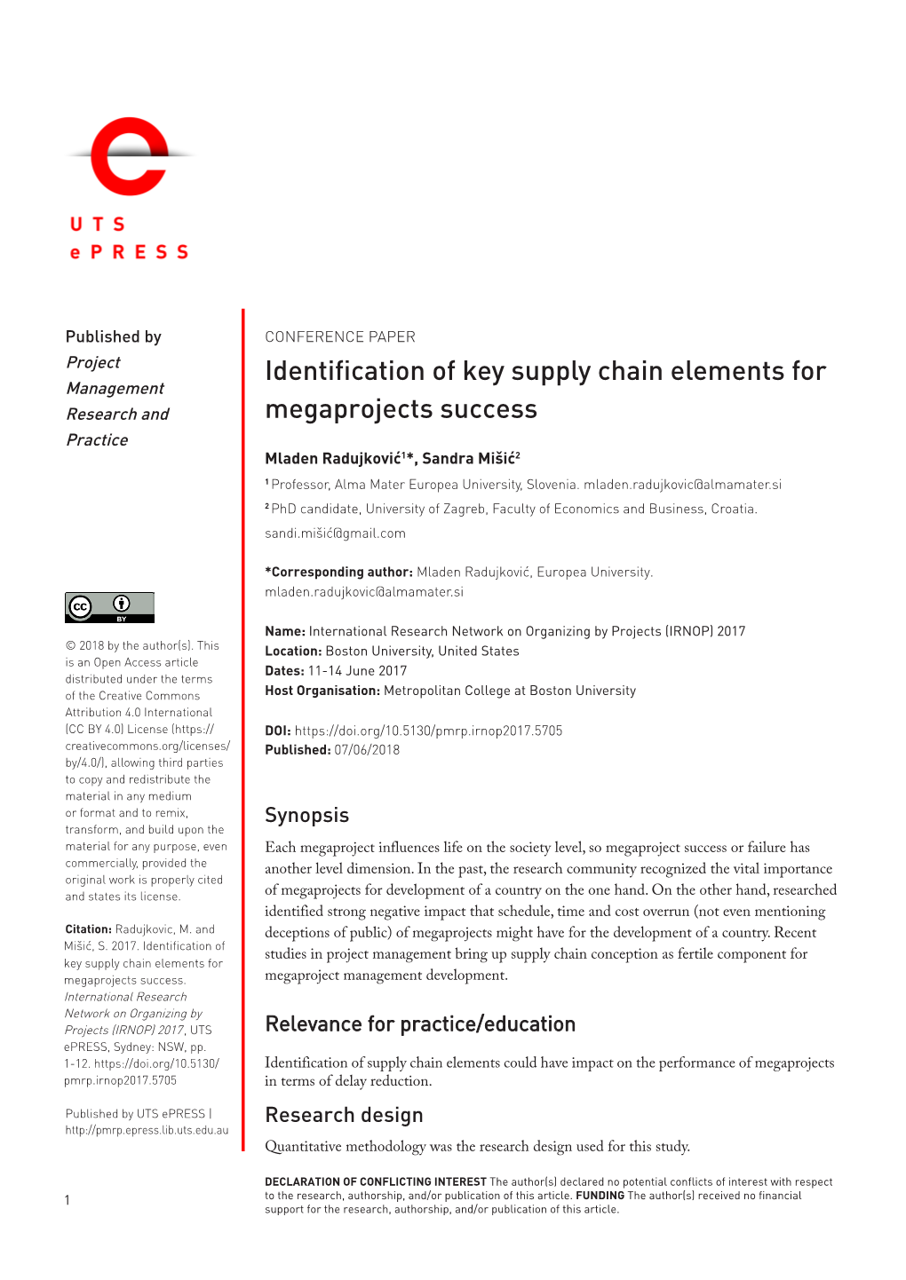 Identification of Key Supply Chain Elements for Megaprojects Success. International Research Network on Organizing by Projects (IRNOP) 2017, UTS Epress, Sydney