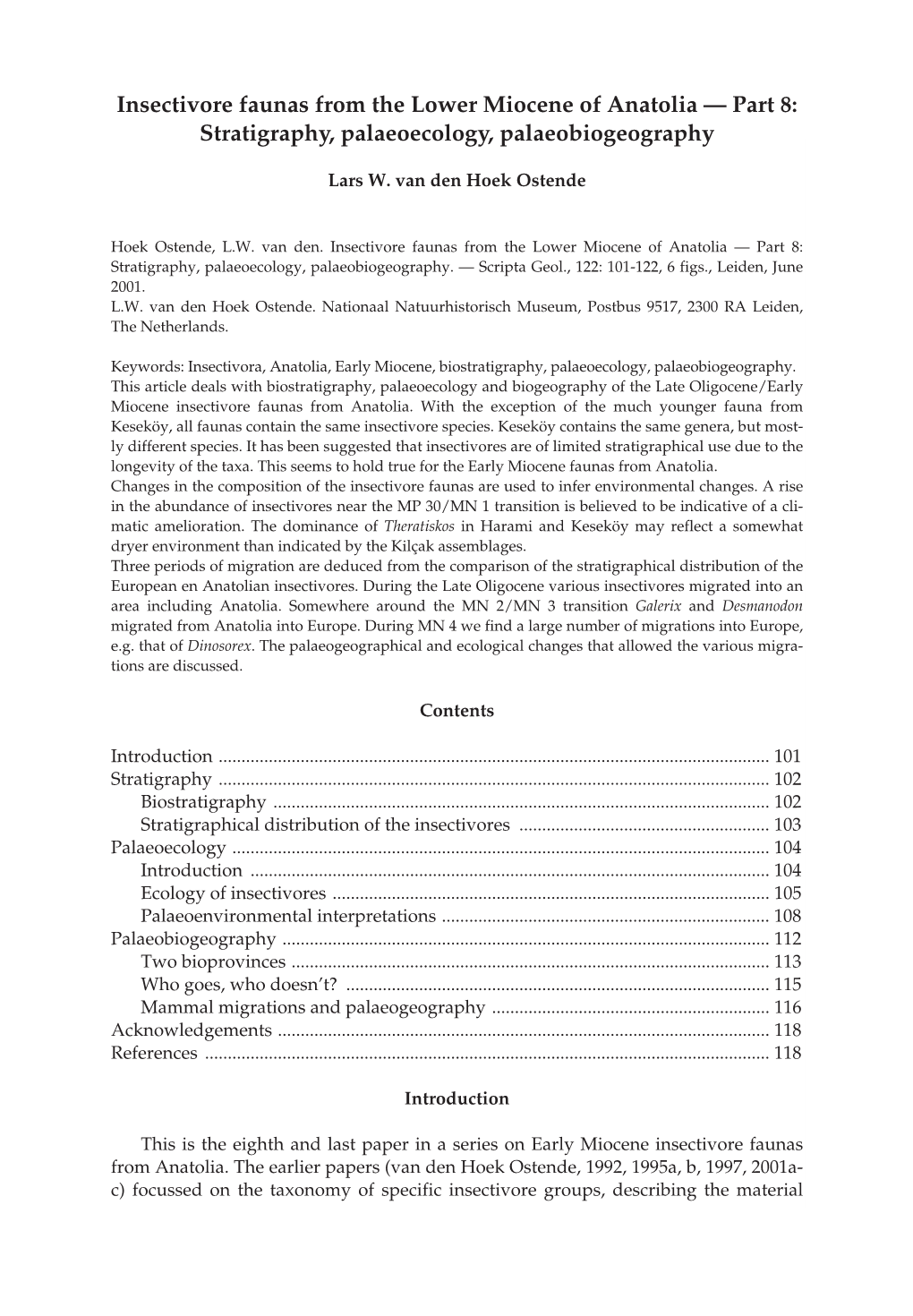 Insectivore Faunas from the Lower Miocene of Anatolia — Part 8: Stratigraphy, Palaeoecology, Palaeobiogeography