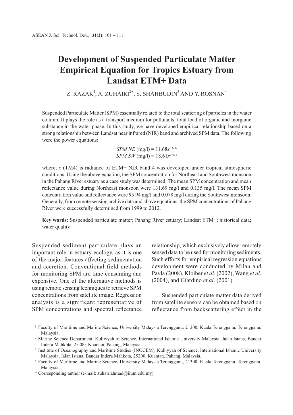 Development of Suspended Particulate Matter Empirical Equation for Tropics Estuary from Landsat ETM+ Data Z