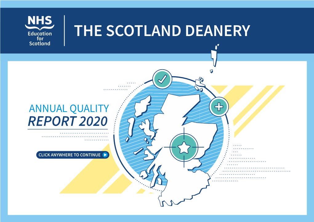 Annual Quality Report 2020 2 Nhs Education for Scotland | the Scotland Deanery Annual Quality Report 2020