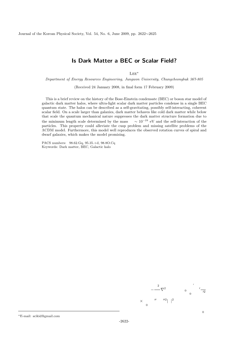 Is Dark Matter a BEC Or Scalar Field?