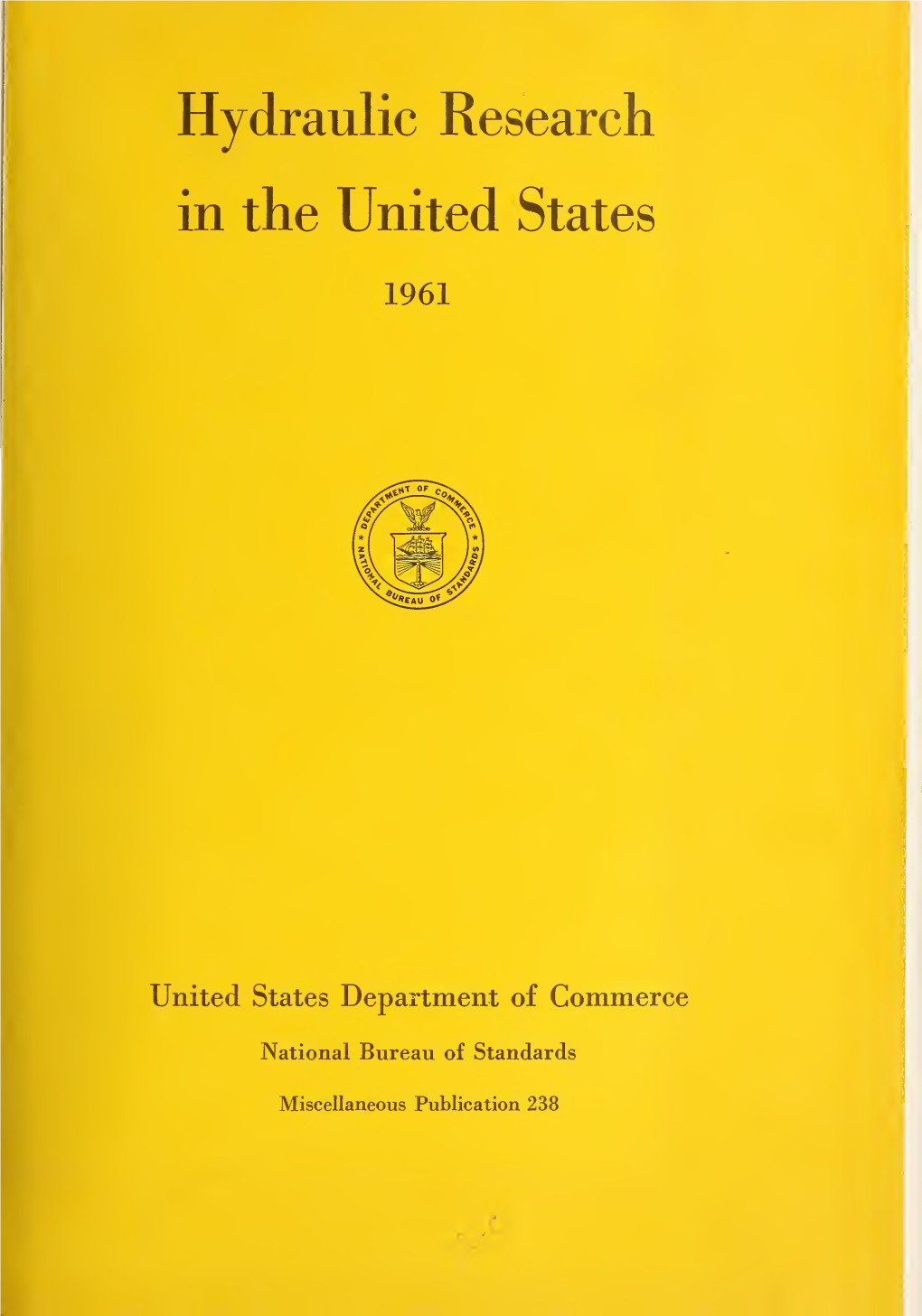 Hydraulic Research in the United States 1961