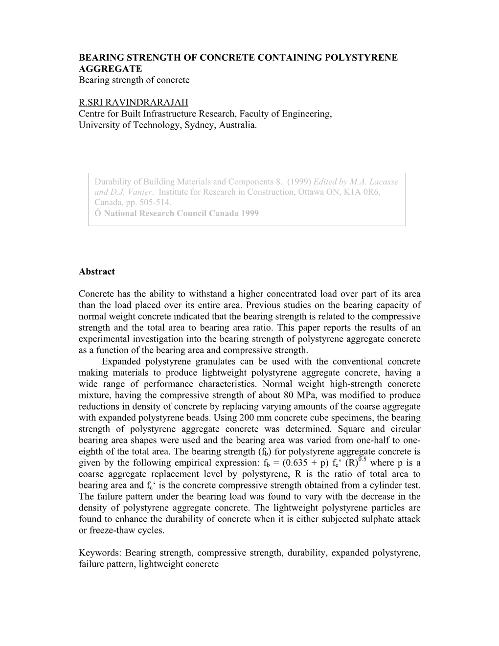 BEARING STRENGTH of CONCRETE CONTAINING POLYSTYRENE AGGREGATE Bearing Strength of Concrete