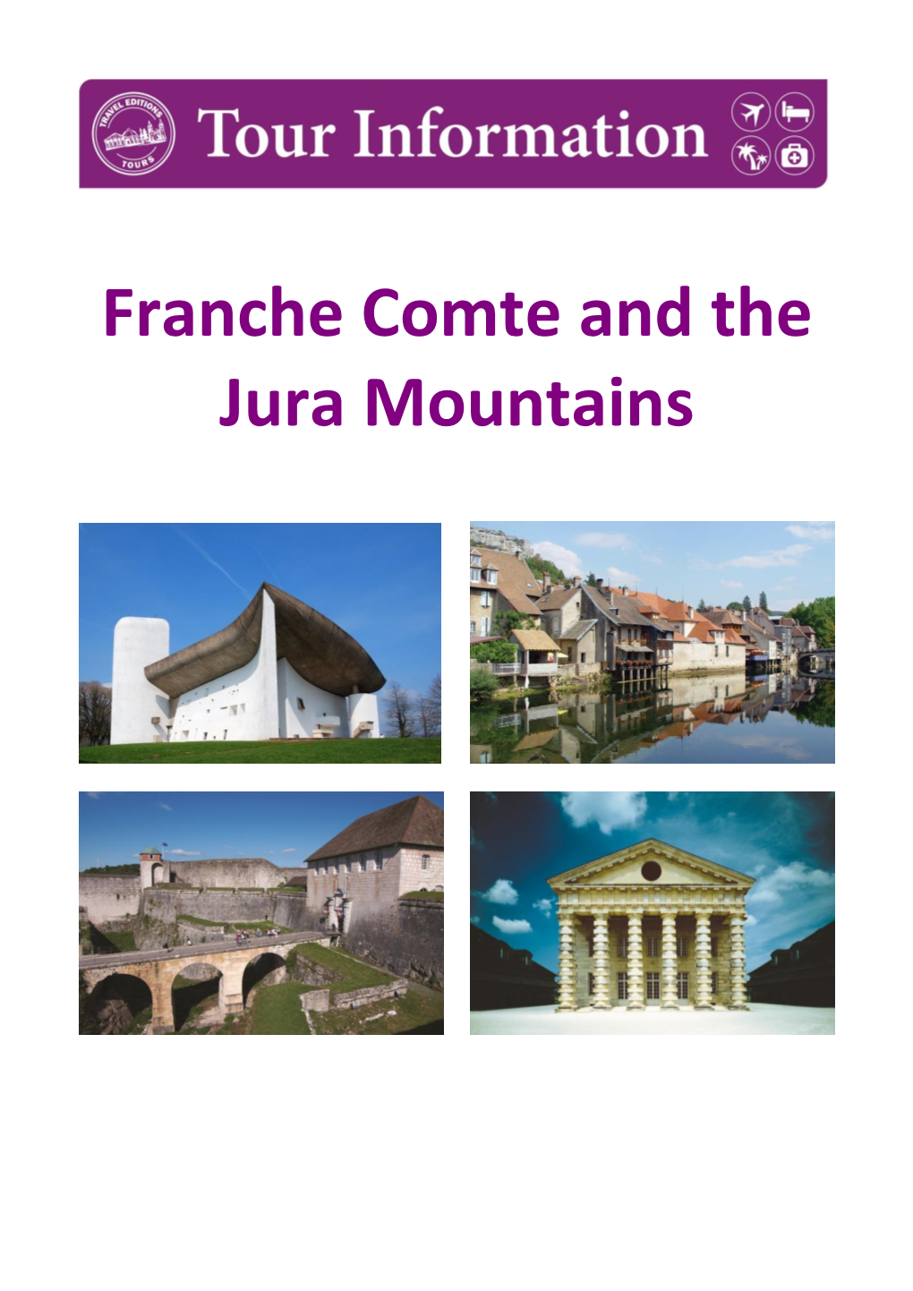 Franche Comte and the Jura Mountains