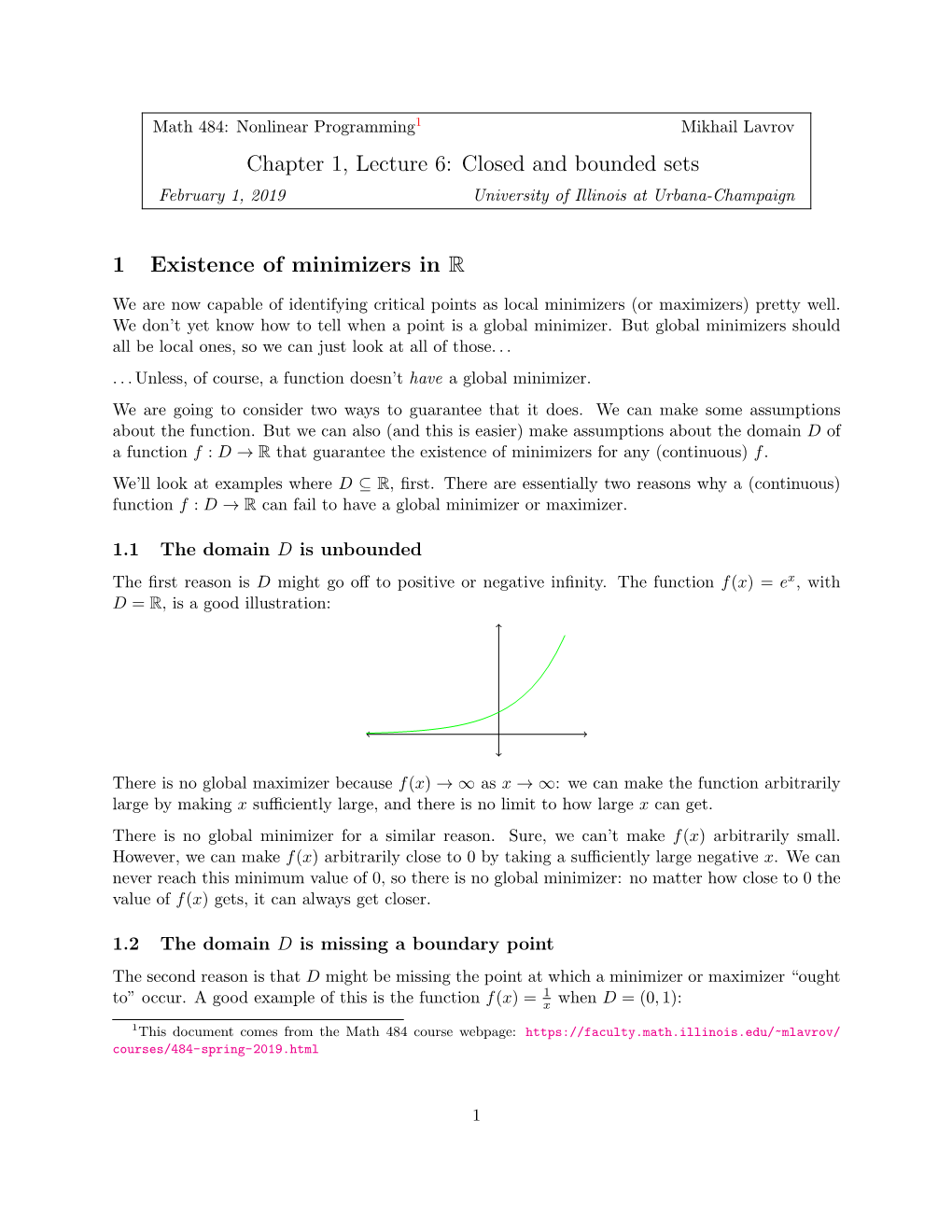 Closed and Bounded Sets February 1, 2019 University of Illinois at Urbana-Champaign