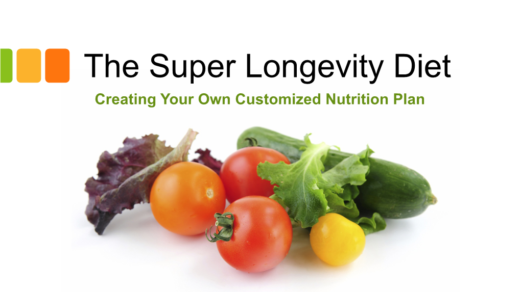 The Super Longevity Diet