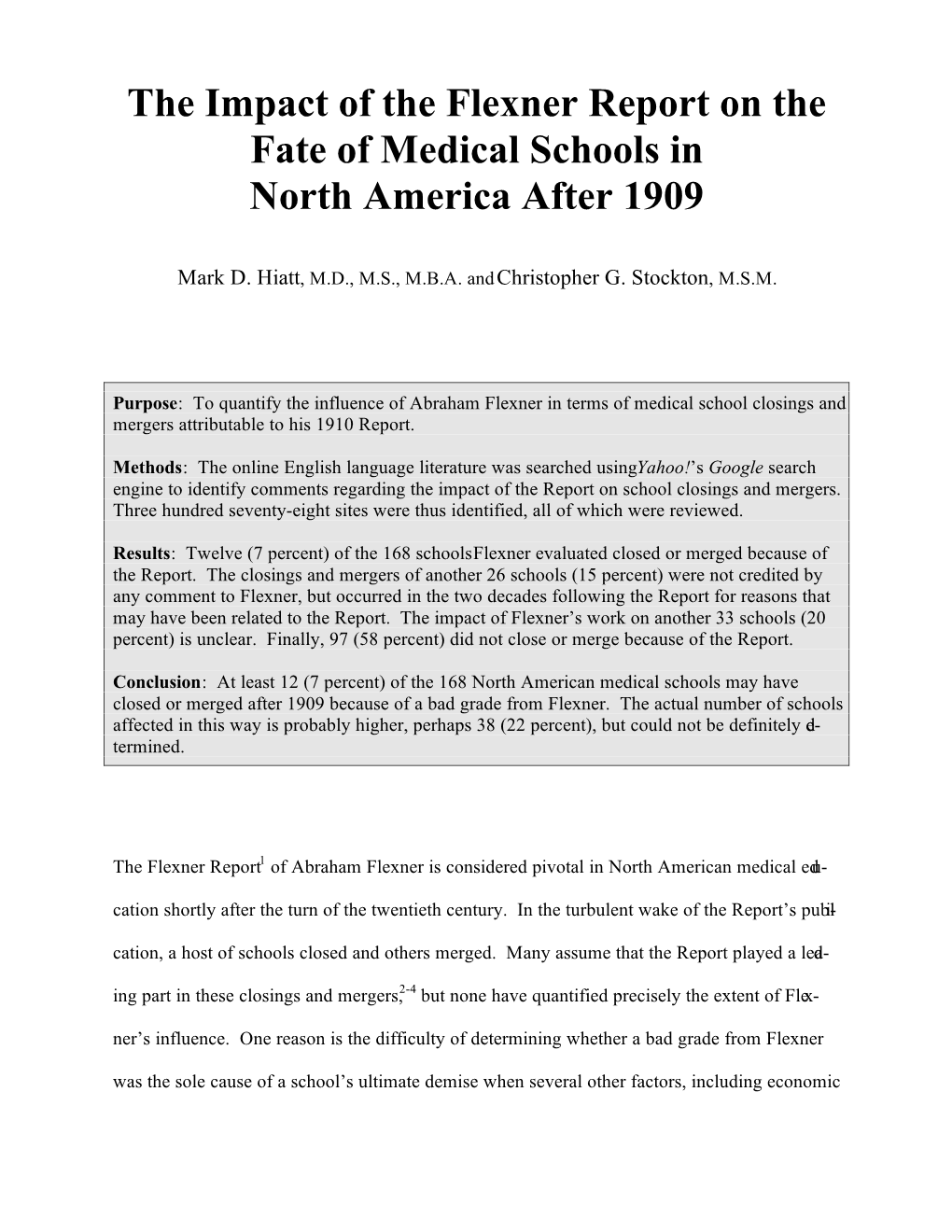The Impact of the Flexner Report on the Fate of Medical Schools in North America After 1909