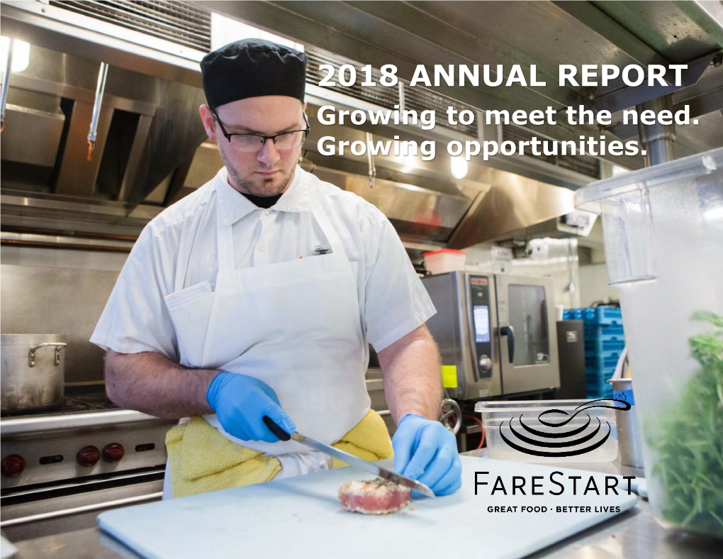 2018 ANNUAL REPORT Growing to Meet the Need