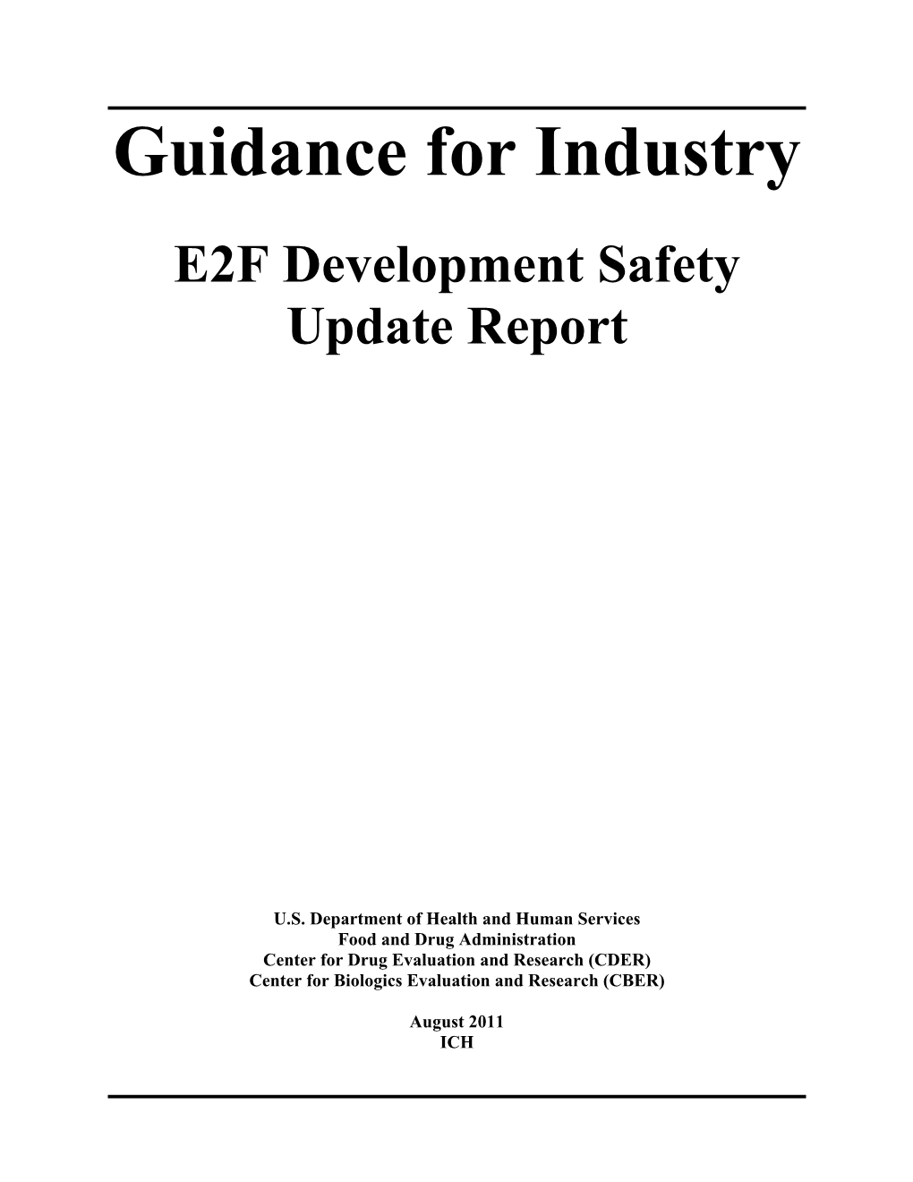 E2F Development Safety Update Report