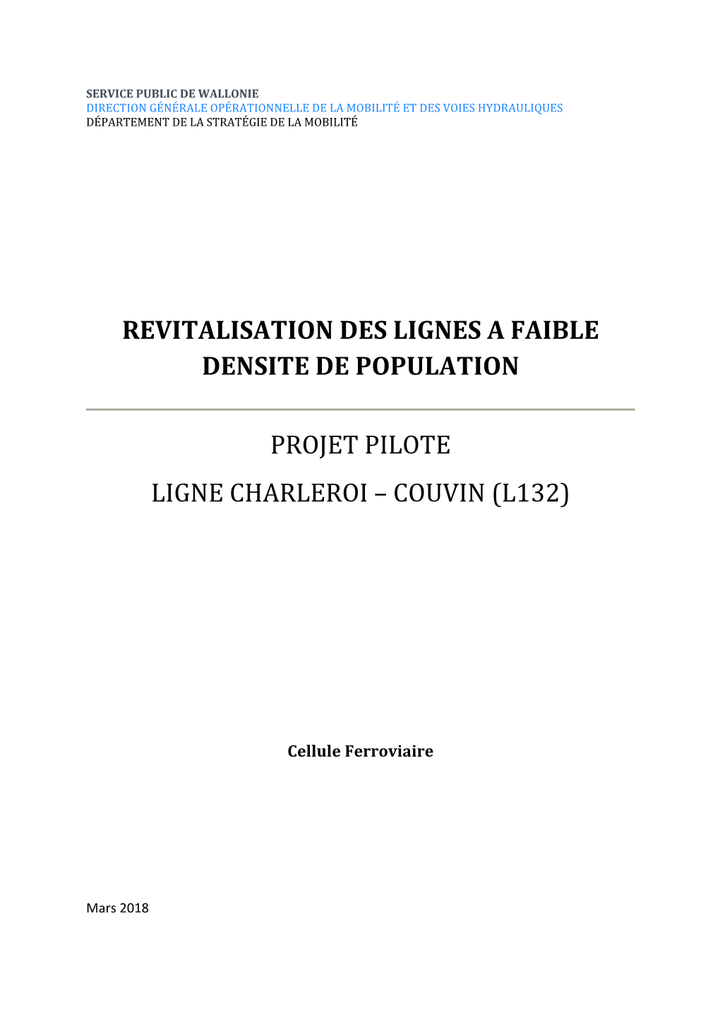 Revitalisation Des Lignes a Faible Densite De Population