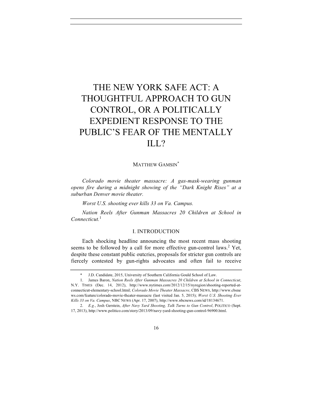 The New York Safe Act: a Thoughtful Approach to Gun Control, Or a Politically Expedient Response to the Public's Fear of the Mentally Ill?