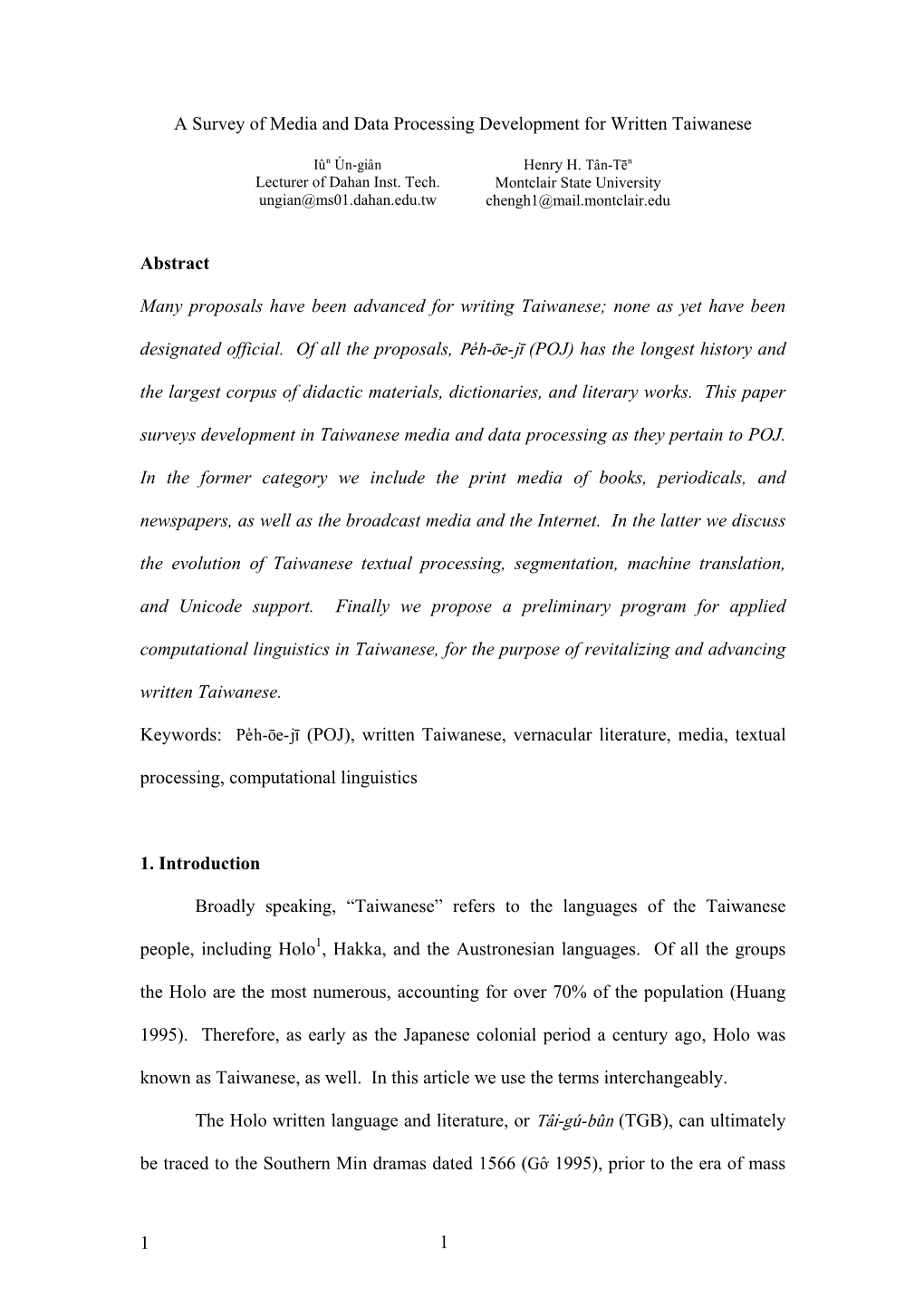 A Survey of Media and Data Processing Development for Written Taiwanese