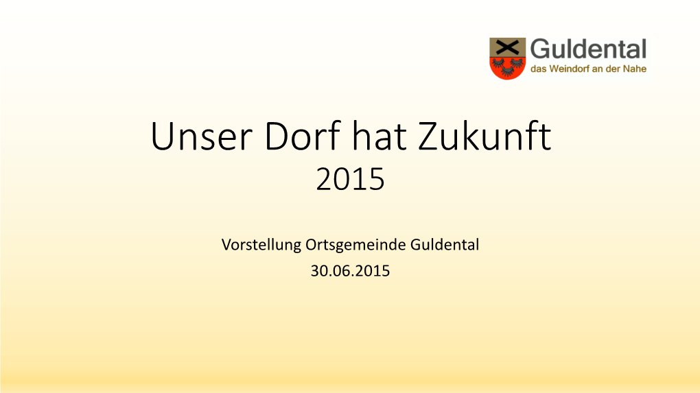 Unser Dorf Hat Zukunft 2015