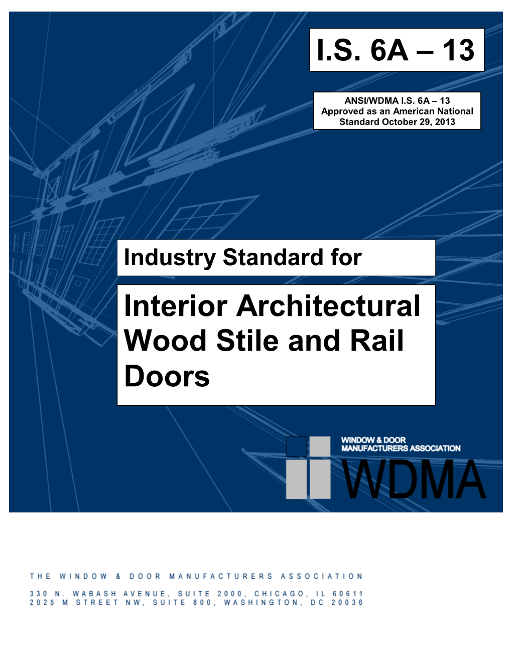 I.S. 6A – 13 Interior Architectural Wood Stile and Rail Doors