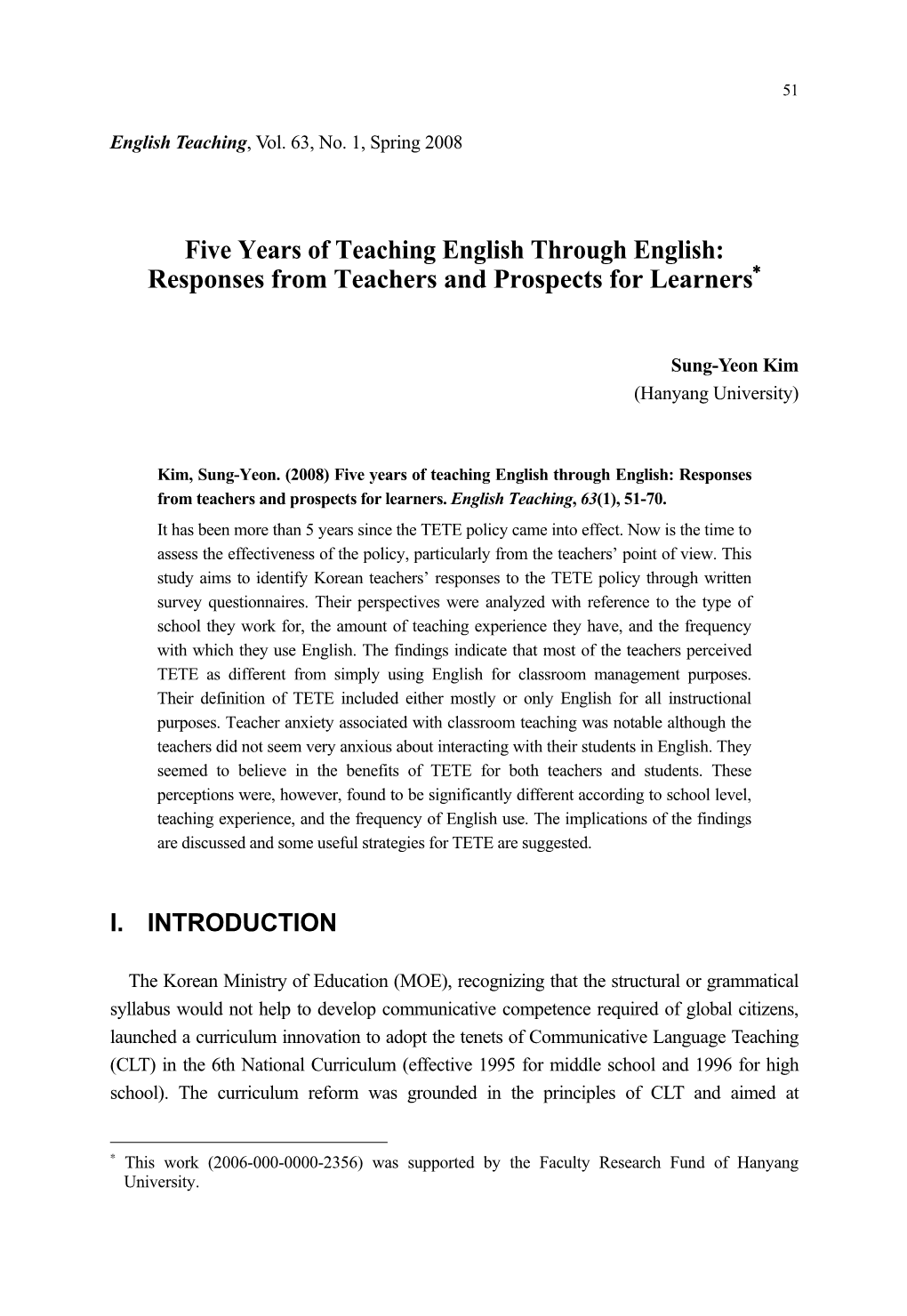 Five Years of Teaching English Through English: Responses from Teachers and Prospects for Learners