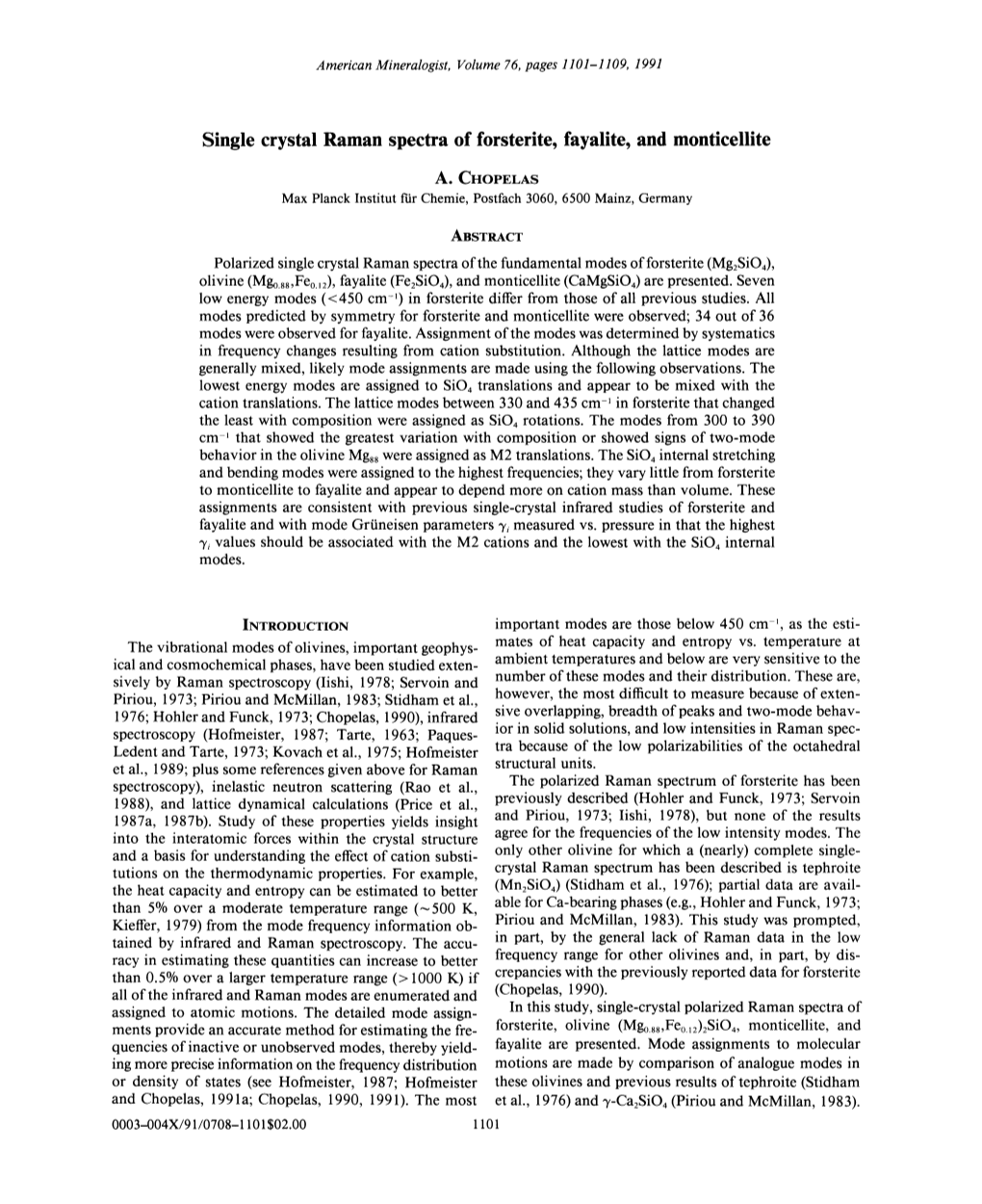 Single Crystal Raman Spectra of Forsterite, Fayalite, and Monticellite