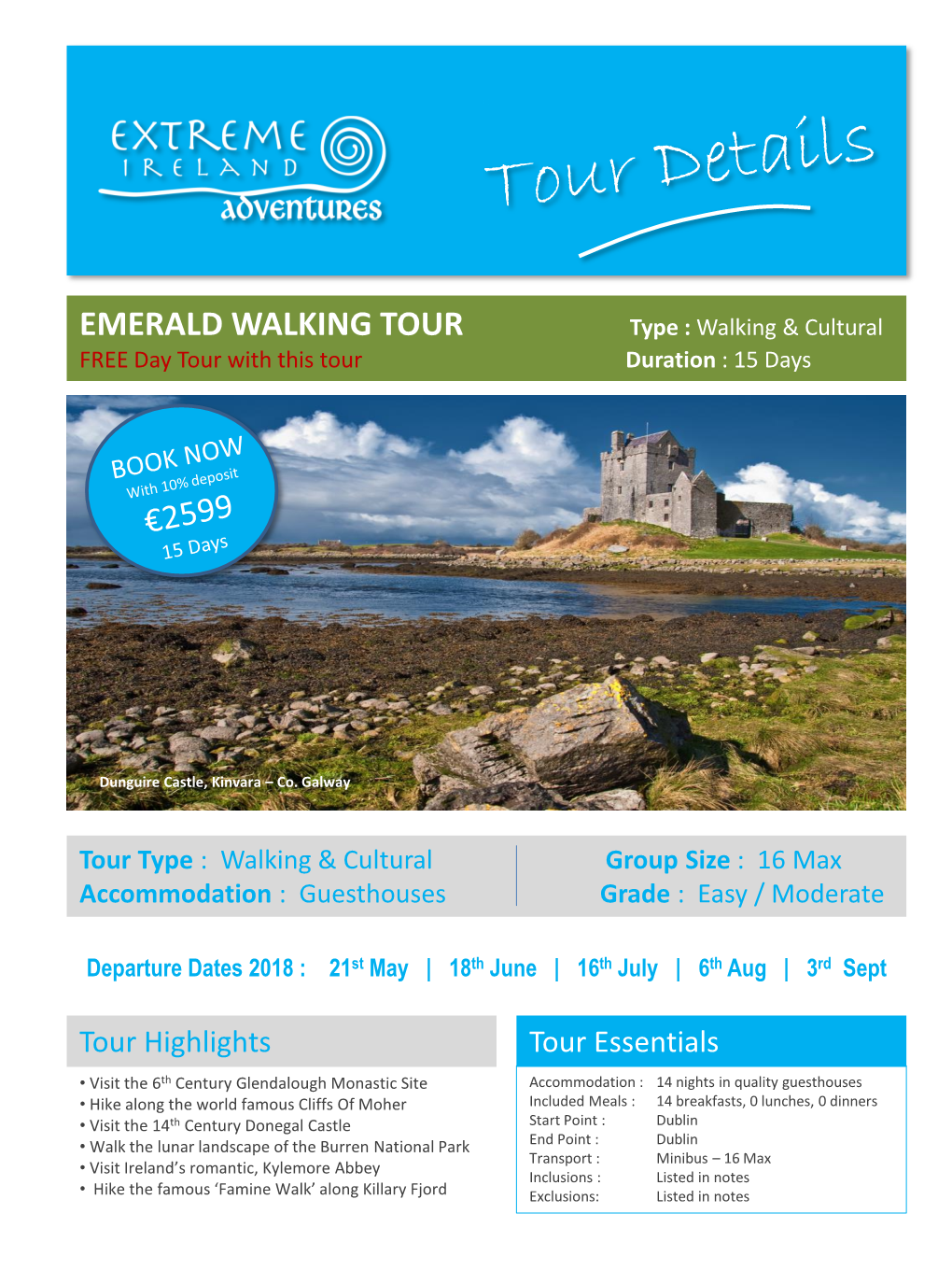 EMERALD WALKING TOUR Type : Walking & Cultural FREE Day Tour with This Tour Duration : 15 Days