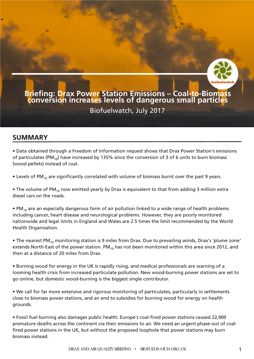 Drax Power Station Emissions – Coal-To-Biomass Conversion Increases Levels of Dangerous Small Particles Biofuelwatch, July 201 7