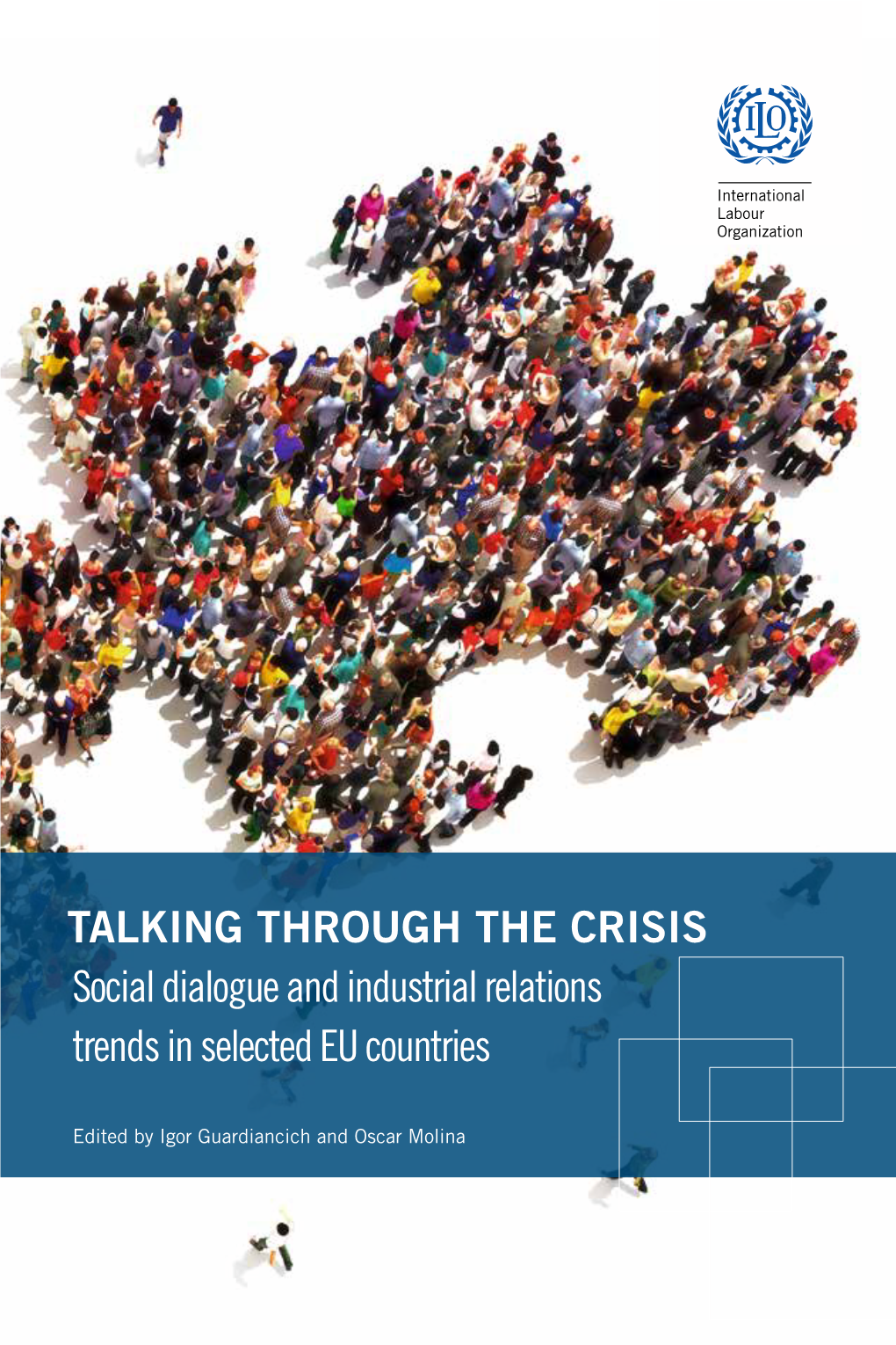 Social Dialogue and Industrial Relations Trends in Selected EU Countries