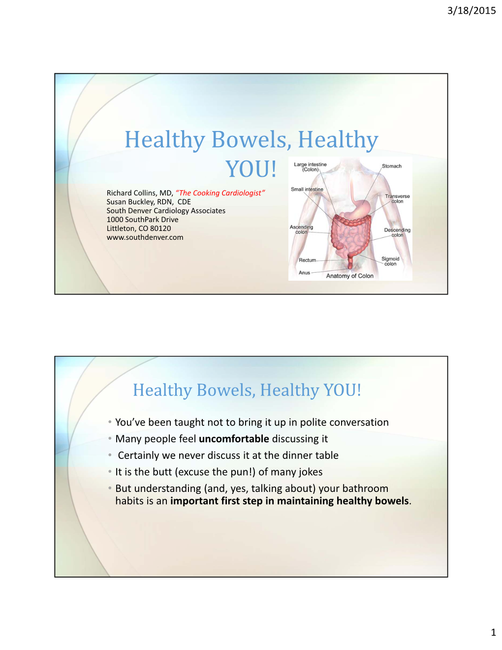 Healthy Bowels, Healthy YOU!