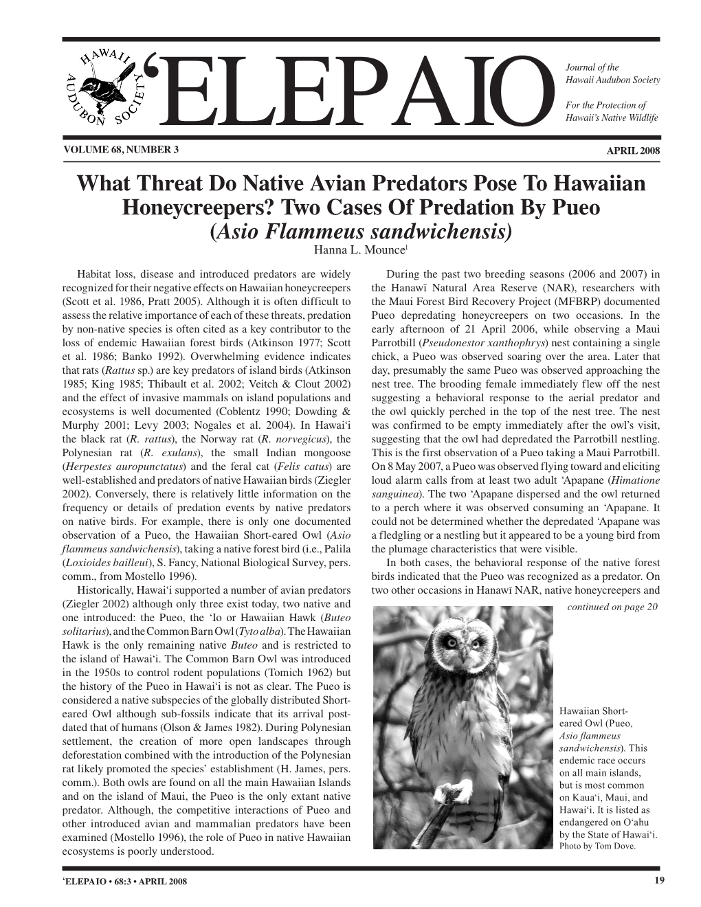 What Threat Do Native Avian Predators Pose to Hawaiian Honeycreepers? Two Cases of Predation by Pueo (Asio Flammeus Sandwichensis) Hanna L