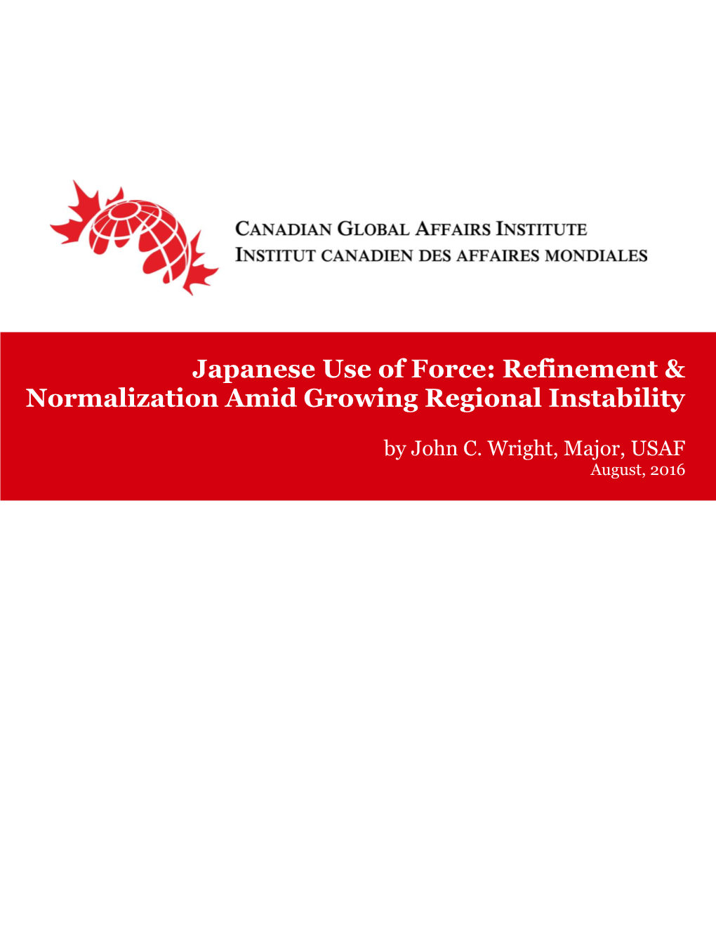 Japanese Use of Force: Refinement &