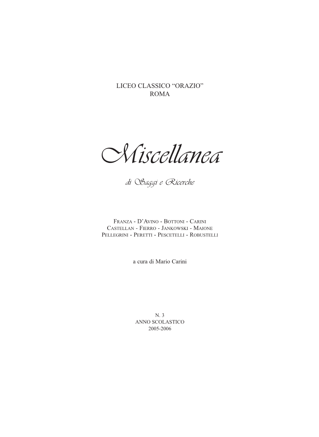 Miscellanea 2005 – 2006