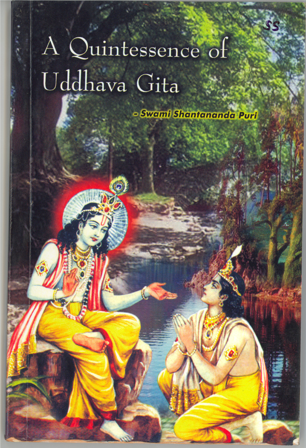 A Quintessence of Uddhava Gita