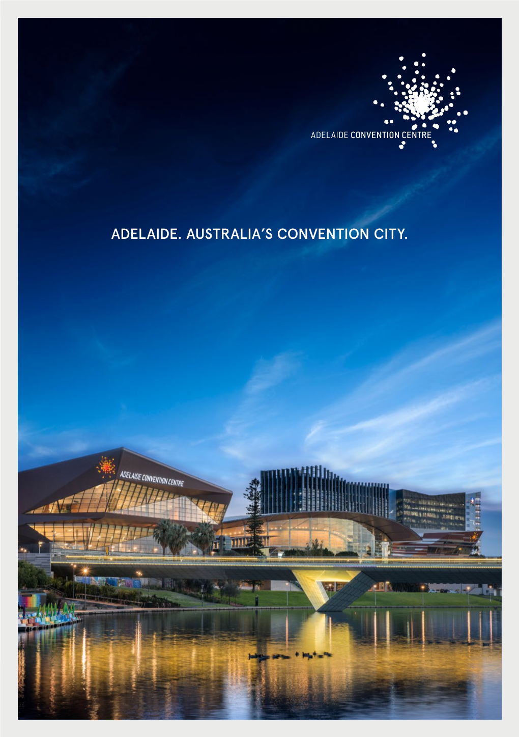 Adelaide. Australia's Convention City