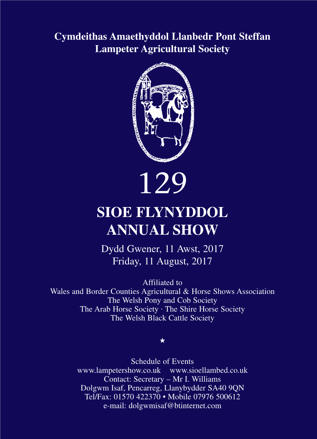 SIOE FLYNYDDOL ANNUAL SHOW Dydd Gwener, 11 Awst, 2017 Friday, 11 August, 2017
